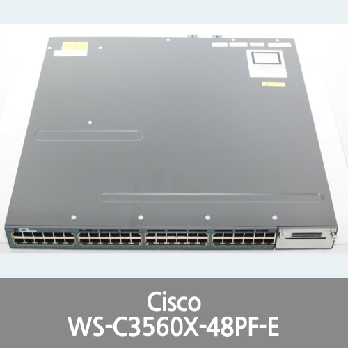 [Cisco] Catalyst WS-C3560X-48PF-E Enterprise Ethernet Switch