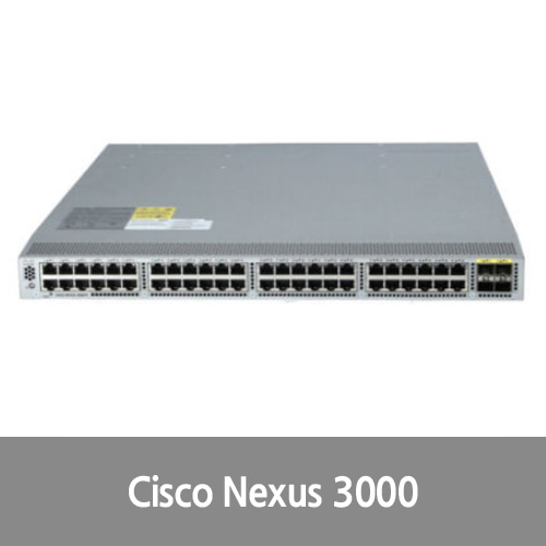 [Cisco] N3K-C3048TP-1GE - Cisco Nexus 3000 Switches