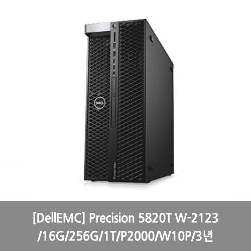 [DellEMC] Precision 5820T W-2123/16G/256G/1T/P2000/W10P/3년