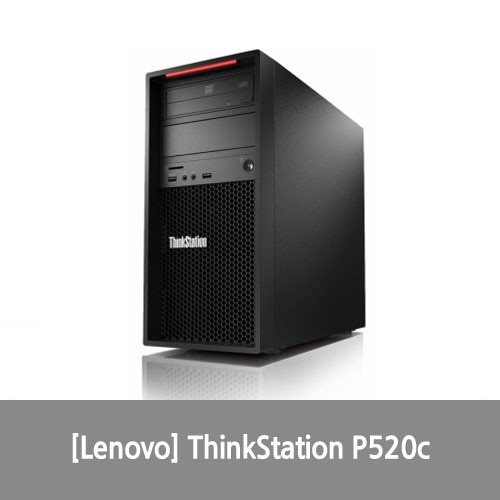 [Lenovo] ThinkStation P520c / XEON W-2133/256GB 2.5” SATA SSD OPAL/QUADRO P600 2GB 4MDP HP